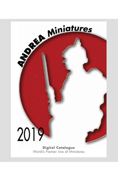 Andrea Miniatures Catalogue 2019 <strong style='color:#CC0000'>FREE DOWNLOAD</strong>